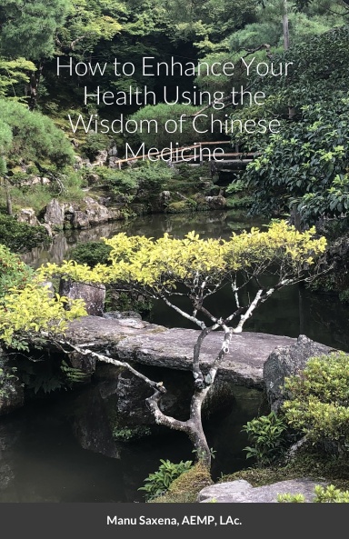 How to Regain Your Health Using the Wisdom of Chinese Medicine