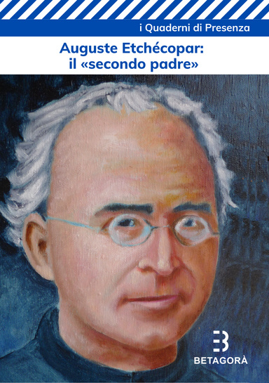 Auguste Etchécopar: il «secondo padre»