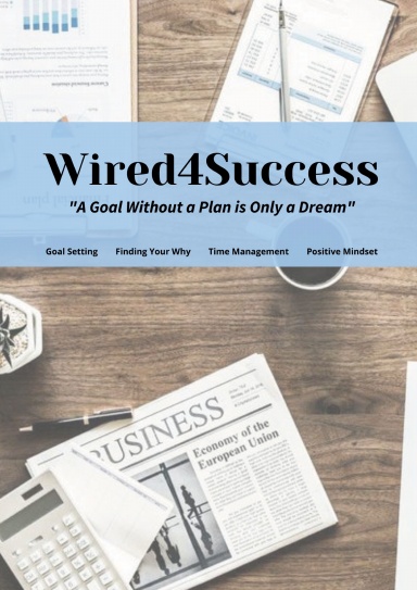 Wired4Success: The Workbook