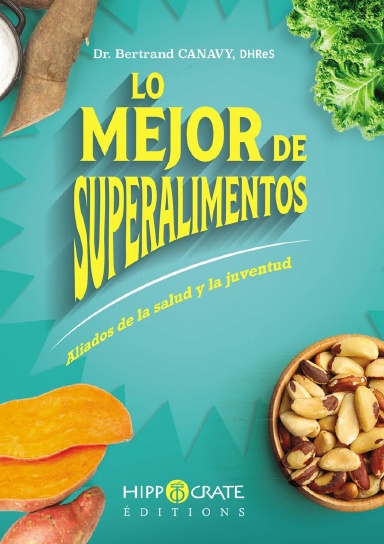 Lo mejor de los superalimentos