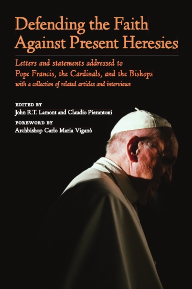 Defending the Faith Against Present Heresies