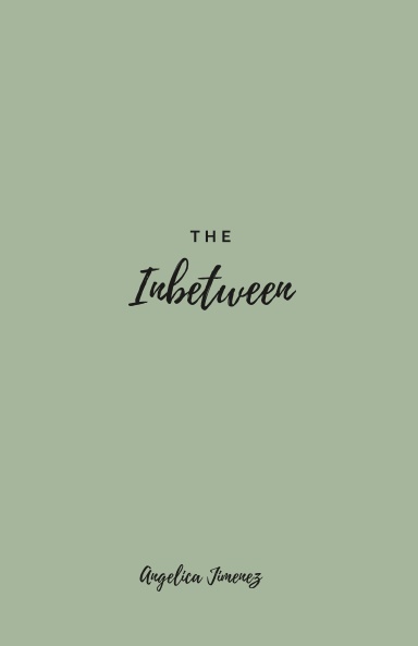The Inbetween