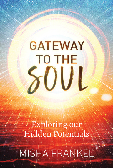 GATEWAY TO THE SOUL