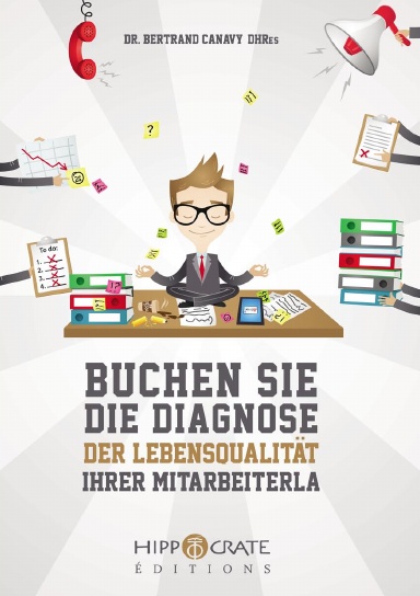 BUCHEN SIE DIE DIAGNOSE DER LEBENSQUALITÄT IHRER MITARBEITER