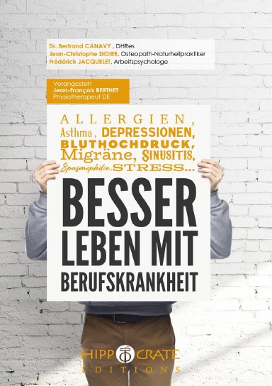 BESSER LEBEN MIT BERUFSKRANKHEIT