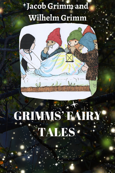 Grimms’ Fairy Tales