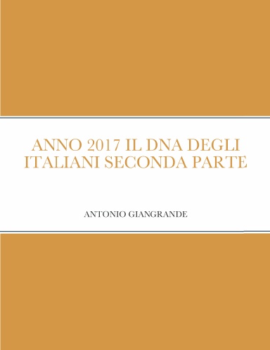 ANNO 2017 IL DNA DEGLI ITALIANI SECONDA PARTE