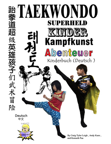 TAEKWONDO Superheld Kinder Kampfkunst Abenteuer Kinderbuch