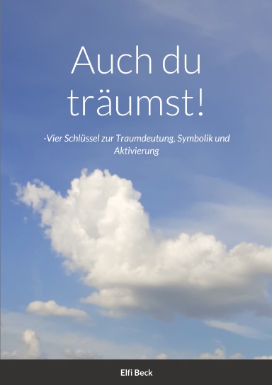 Auch du träumst!