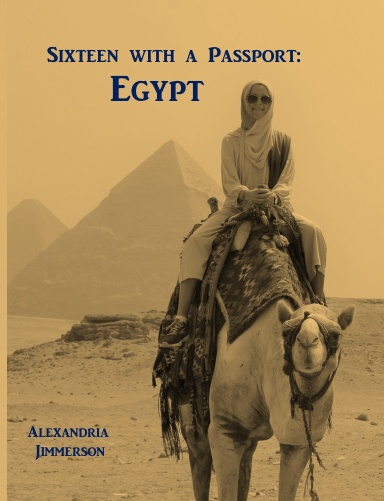 Sixteen with a Passport: Egypt