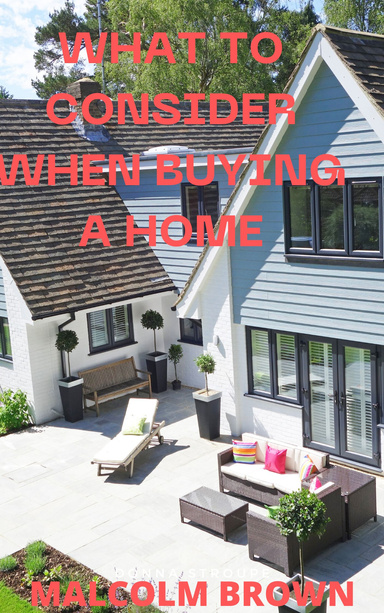 What To Consider When Buying  a Home