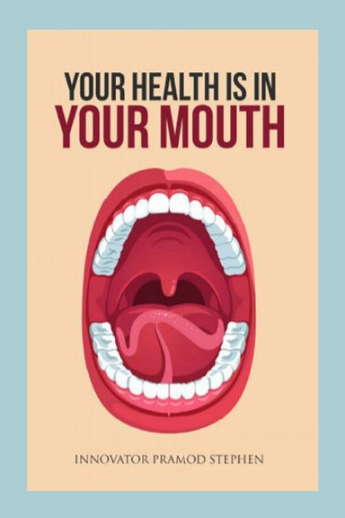 Your Health Is In Your Mouth