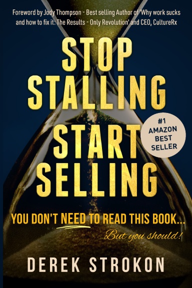 STOP STALLING START SELLING
