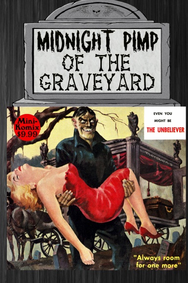 Midnight Pimp Of The Graveyard