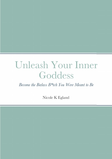 Unleash Your Inner Goddess