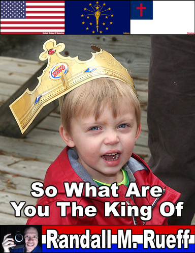 So What Are You The King Of