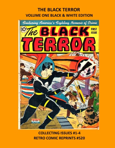 THE BLACK TERROR  VOLUME ONE BLACK & WHITE EDITION