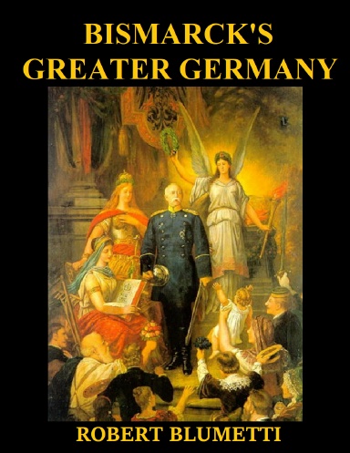 Bismarck’ Greater Germany