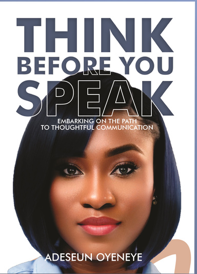 Think Before You Speak