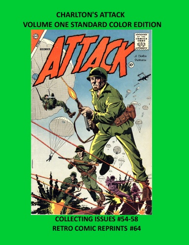CHARLTON'S ATTACK  VOLUME ONE STANDARD COLOR EDITION