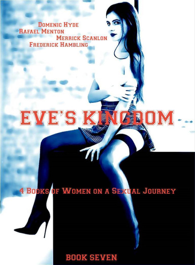 Eve's Kingdom - Book Seven