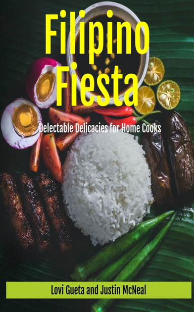 Filipino Fiesta - Delectable Delicacies for Home Cooks