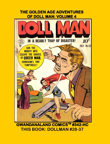 The Golden Age Adventures Of Doll Man: Volume 4 (HC)
