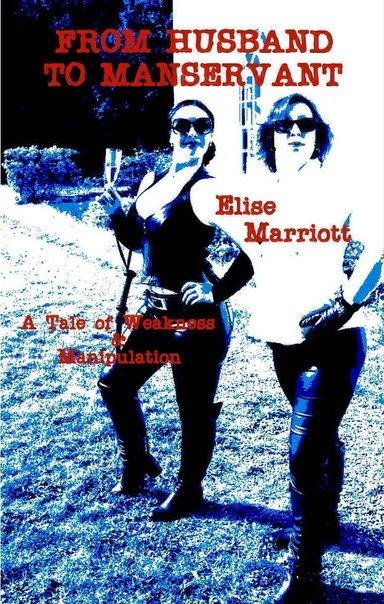 From Husband to Manservant