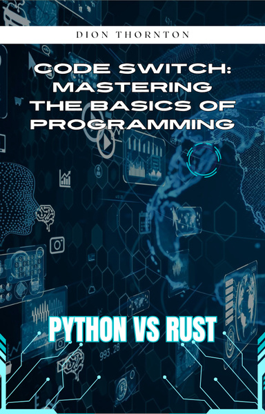 "Code Switch: Mastering the Basics of Programming"