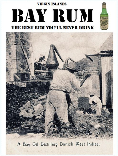 Virgin Islands Bay Rum: The Best Rum You'll Never Drink
