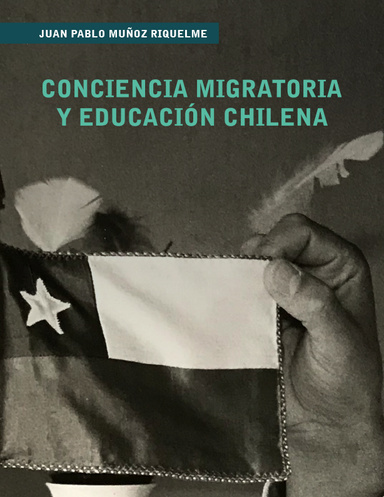 Conciencia Migratoria y Educación Chilena