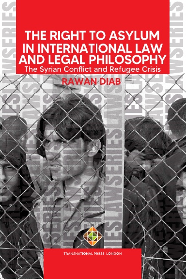 The Right to Asylum in International Law and Legal Philosophy