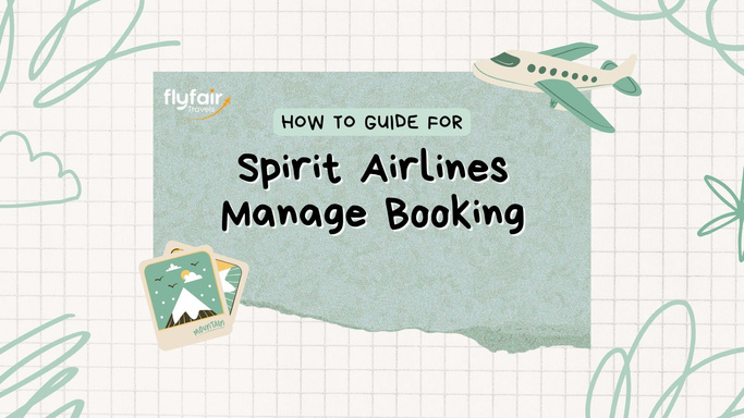 Spirit Airlines Manage Booking | A Comprehensive Guide