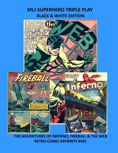MLJ SUPERHERO TRIPLE PLAY BLACK & WHITE EDITION