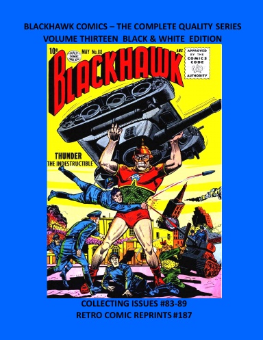 BLACKHAWK COMICS – THE COMPLETE QUALITY SERIES VOLUME THIRTEEN BLACK & WHITE EDITION