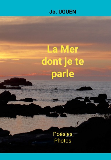 La Mer dont je te parle