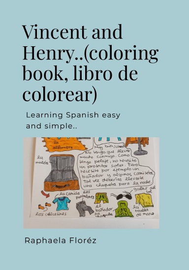 Vincent and Henry..(coloring book, libro de colorear)