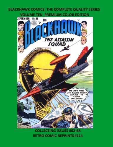 BLACKHAWK COMICS: THE COMPLETE QUALITY SERIES VOLUME TEN PREMIUM COLOR EDITION