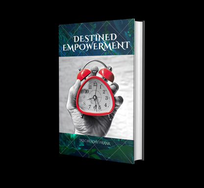 DESTINED EMPOWERMENT