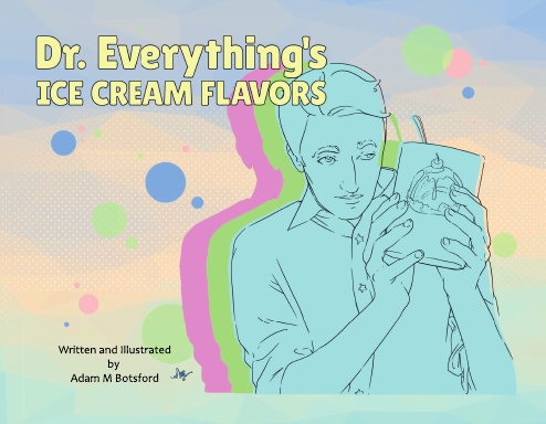 Dr. Everything's Ice Cream Flavors