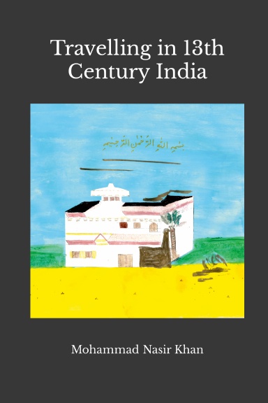 Travelling in 13th Century India