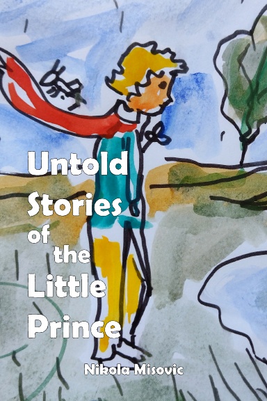 Untold Stories of the Little Prince