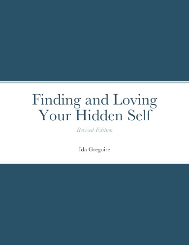 Finding and Loving Your Hidden Self