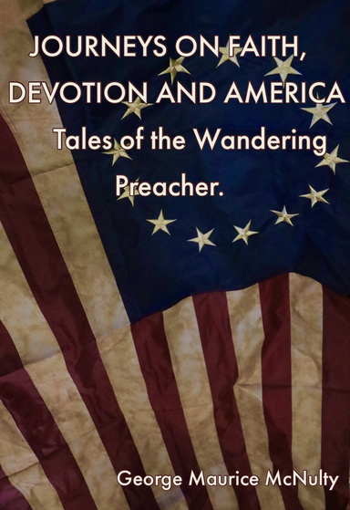 JOURNEYS ON FAITH, DEVOTION AND AMERICA