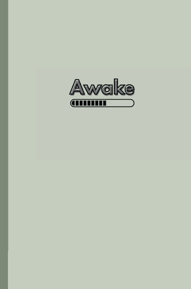 Awake Loading