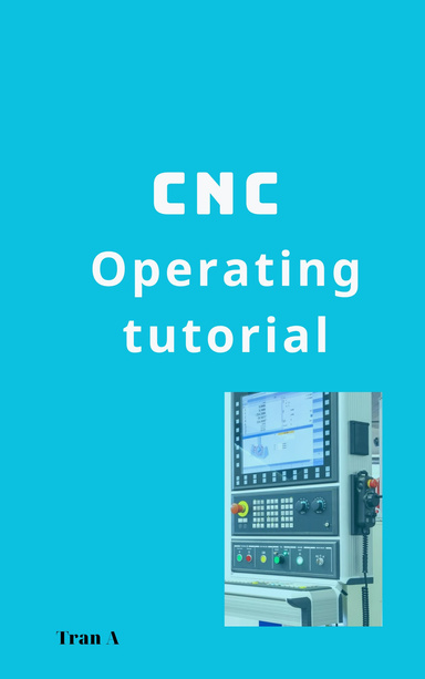 CNC Operating tutorial