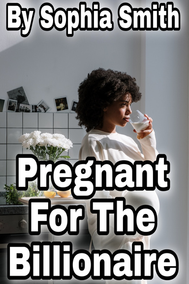 Pregnant For The Billionaire
