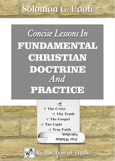Concise Lesson in Fundamental Christian Doctrine and Practice