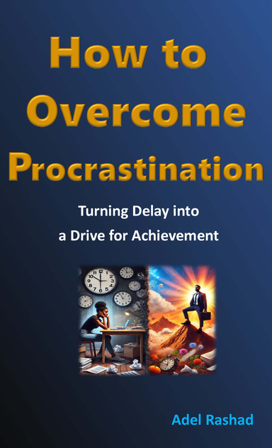 How to Overcome Procrastination