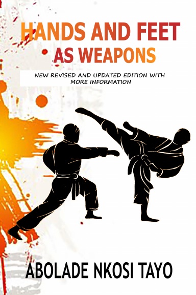 HANDS & FEET AS WEAPONS